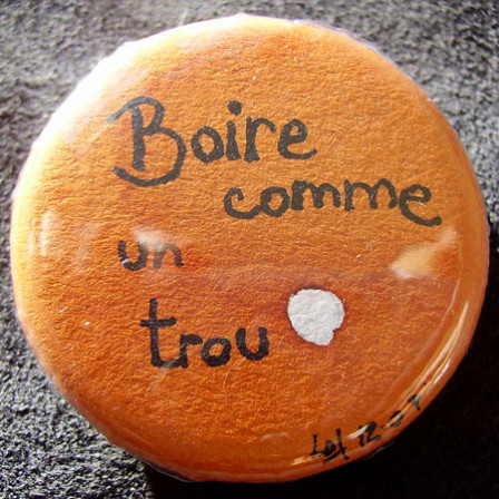 Badge Boire comme un trou