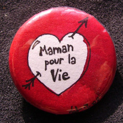 Badge-Maman pour la vie