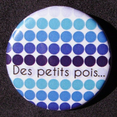 Badge Des petits pois - Petits bleus