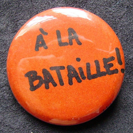 Badge A la Bataille !
