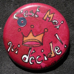 Badge C'est moi qui décide ! Rouge