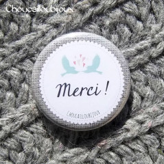 Badge/Magnet/Aimant Merci ! - Oiseaux & Toile de Jute