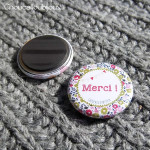 Badge/Magnet/Aimant Merci ! - Liberty Vert, Bleu, Rose, Rouge