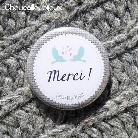 Badge/Magnet/Aimant Merci ! - Oiseaux & Toile de Jute