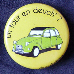 Badges 2CV - Un tour en deuch ? Jaune