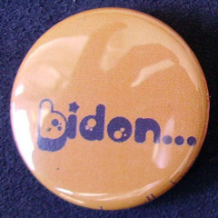 Badge Aujourd'hui je suis - Bidon...