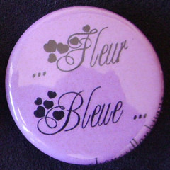 Badge Aujourd'hui je suis - Fleur Bleue...