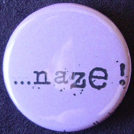 Badge Aujourd'hui je suis - Naze...