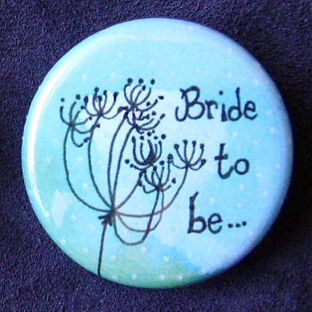 Badge Bride to be