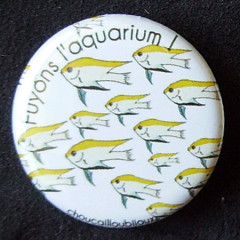 Badge Poisson - Fuyons l'aquarium