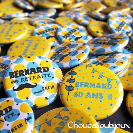 Badges Personnalisés Anniversaire & Retraite Bernard - Jaune & Bleu